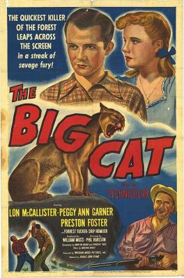 THE BIG CAT (1949. Phil Karlson)