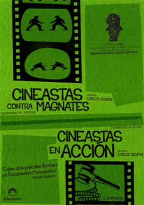 CINEASTES CONTRA MAGNATS (2005, Carlos Benpar) Cineastas contra magnates