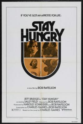 STAY HUNGRY (1976, Bob Rafelson)