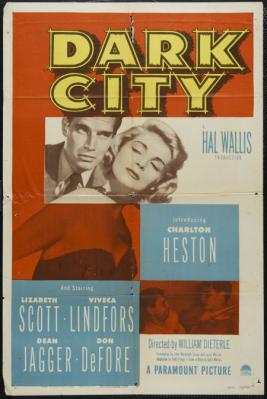 DARK CITY (1950, William Dieterle) Ciudad en sombras