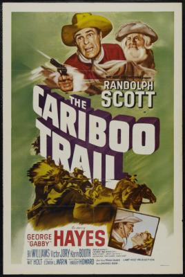 THE CARIBOO TRAIL (1950, Edwin L. Marin)