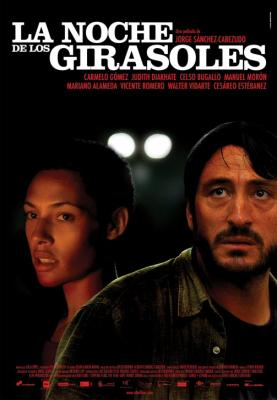 LA NOCHE DE LOS GIRASOLES (2006, Jorge Sánchez-Cabezudo)