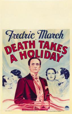 DEATH TAKES A HOLIDAY (1934, Mitchell Leisen) La muerte en vacaciones