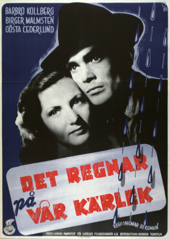 DET REGNAR PA VAR KÄRLEK (1946, Ingmar Bergman) Llueve sobre nuestro amor