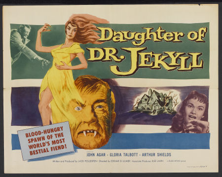DAUGHTER OF DR. JEKYLL (1957, Edgar G. Ulmer) [La hija del Doctor Jekyll]