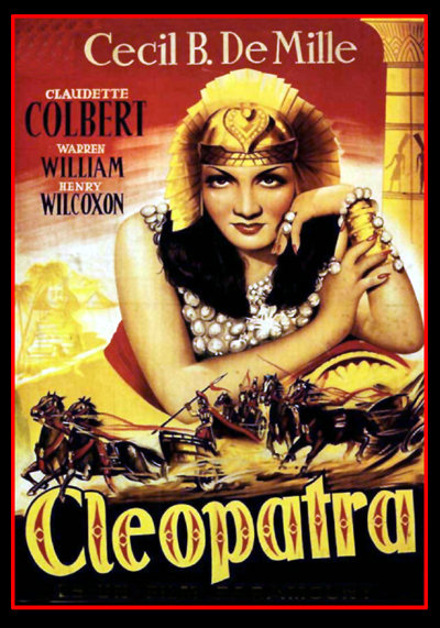 CLEOPATRA (1934, Cecil B. De Mille) Cleopatra