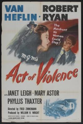 ACT OF VIOLENCE (1948, Fred Zinnemann)