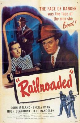 RAILROADED! (1947, Anthony Mann) El último disparo