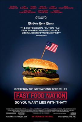 FAST FOOD NATION (2006, Richard Linklater) Fast Food Nation