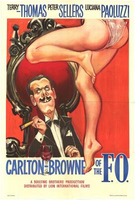 CARLTON-BROWNE OF THE F. O. (1959, Roy Boulting & Jeffrey Bell) Despiste ministerial