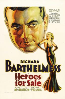 HEROES FOR SALE (1933, William A. Wellman) Gloria y hambre