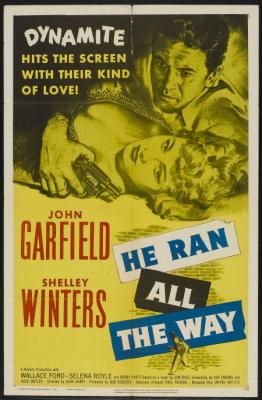 HE RAN ALL THE WAY (1951, John Berry) Yo amé a un asesino
