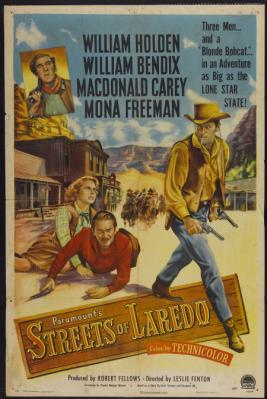 STREETS OF LAREDO (1949, Leslie Fenton) Tres tejanos