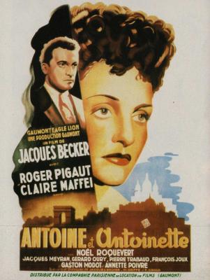 ANTOINE ET ANTOINETTE (1947, Jacques Becker) Se escapó la suerte