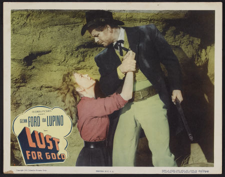 LUST FOR GOLD (1949. S. Sylvan Simon) [La  fiebre del oro]