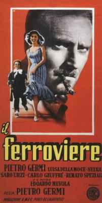 IL FERROVIERE (1956, Pietro Germi) El ferroviario