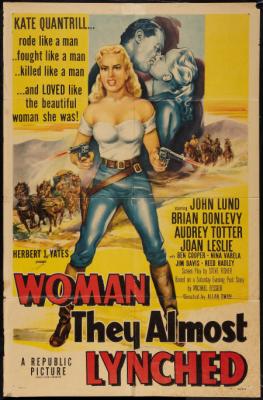 WOMAN THEY ALMOST LYNCHED (1953, Allan Dwan)