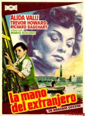 LA MANO DELLO STRANIERO (1954, Mario Soldati) La mano del extranjero