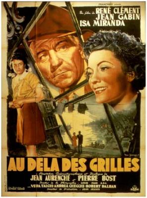 LE MURA DI MALAPAGA / AU DELA DES GRILLES (1949, René Clément) Demasiado tarde