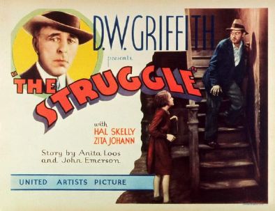 THE STRUGGLE (1931, David W. Griffith)