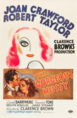 THE GORGEOUS HUSSY (1936, Clarence Brown)