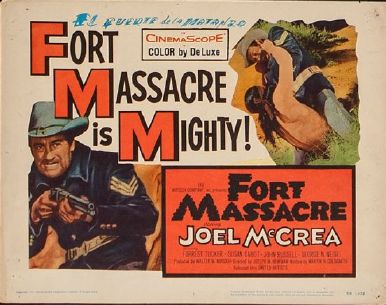 FORT MASSACRE (1958, Joseph M. Newmann)