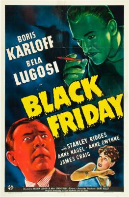 BLACK FRIDAY (1940, Arthur Lubin)