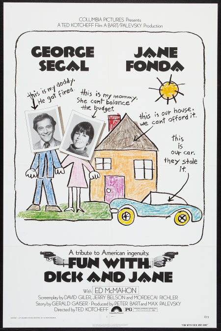 FUN WITH DICK AND JANE (1977, Ted Kotcheff) Roba bien sin mirar a quien