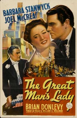 THE GREAT MAN'S LADY (1942, William A. Wellman) Una gran señora