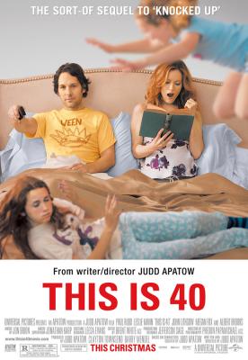 THIS IS 40 (2012, Judd Apatow) Si fuera facil
