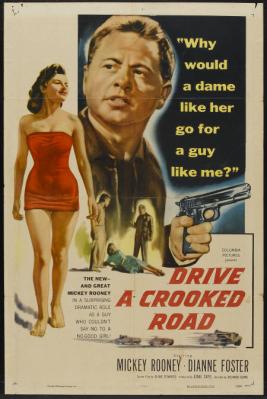 DRIVE A CROOKED ROAD (1954, Richard Quine)