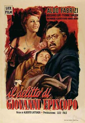 IL DELITTO DI GIOVANNI EPISCOPO (1947, Alberto Lattuada)