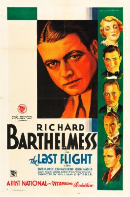 THE LAST FLIGHT (1931, William Dieterle)