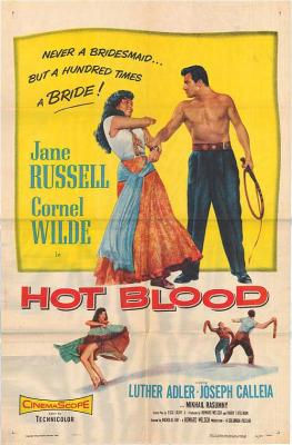HOT BLOOD (1956, Nicholas Ray) Sangre caliente