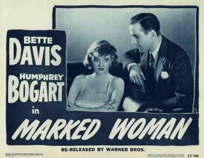 MARKED WOMAN (1937, Lloyd Bacon) [Una mujer marcada]