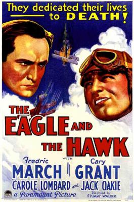 THE EAGLE AND THE HAWK (1933, Stuart Walker & Mitchell Leisen) El águila y el halcón