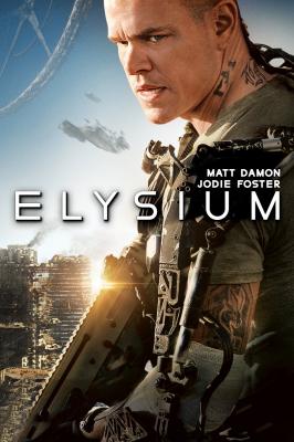 ELYSIUM (2013, Neil Blomkamp) Elysium