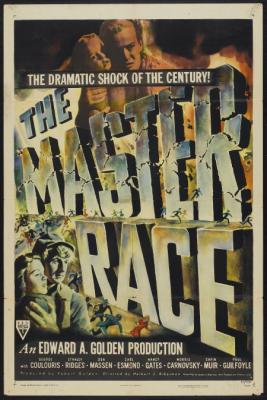 THE MASTER RACE (1944, Herbert J. Biberman)