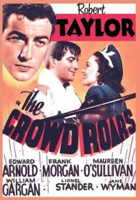 THE CROWD ROARS (1937, Richard Thorpe) El gong de la victoria