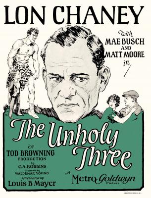 THE UNHOLY THREE (1925, Tod Browning) El trío fantástico