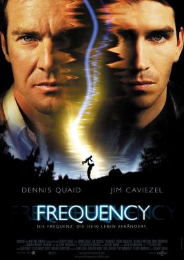 FREQUENCY (2000, Gregory Hoblit) Frequency