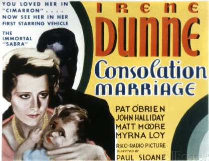 CONSOLATION MARRIAGE (1931, Paul Sloane) [Un matrimonio en peligro]