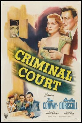 CRIMINAL COURT (1946, Robert Wise)