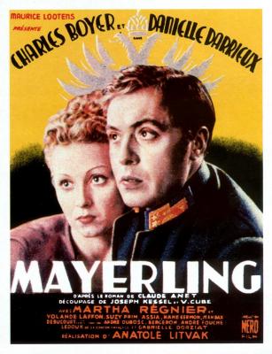 MAYERLING (1936, Anatole Litvak) Sueños de príncipe