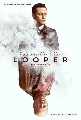 LOOPER (2012, Rian Johnson) Looper