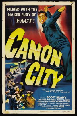 CANON CITY (1948, Crane Wilbur)