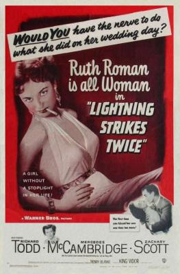 LIGHTNING STRIKES TWICE (1951, King Vidor) La luz brilló dos veces