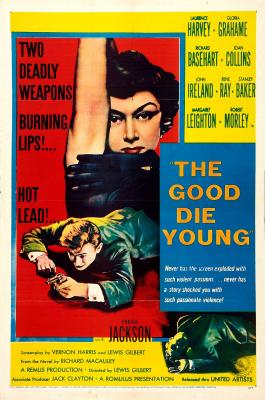 THE GOOD DIE YOUNG (1954, Lewis Gilbert) [Los buenos mueren jóvenes]
