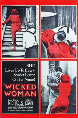 WICKED WOMAN (1953, Russell Rouse)