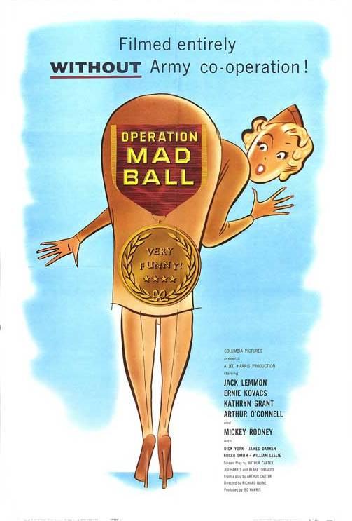 OPERATION MAD BALL (1957, Richard Quine)